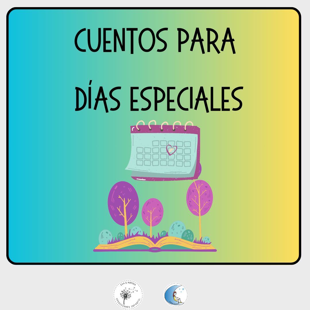 16 Cuentos para celebrar días especiales